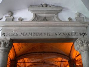 Inscrição da Capela dos Ossos, Évora, Portugal